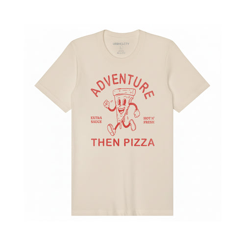 Adventure Than Pizza Graphic Tee - Funny Travel T-shirt